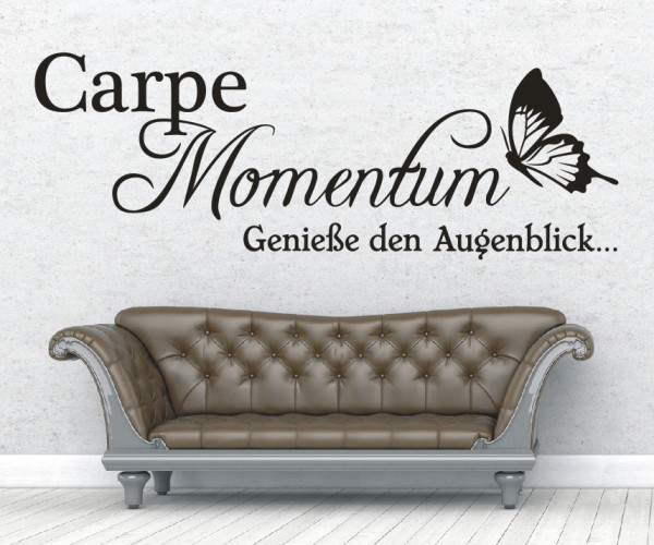 Wandtattoo Spruch | Carpe Momentum – Genieße den Augenblick... | 3 | ✔Made in Germany  ✔Kostenloser Versand DE