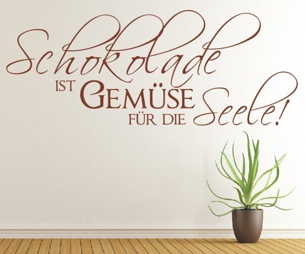 Wandtattoo Spruch | Schokolade ist Gemüse für dir Seele! | 4 | Schöne Wandsprüche für Küche und Esszimmer