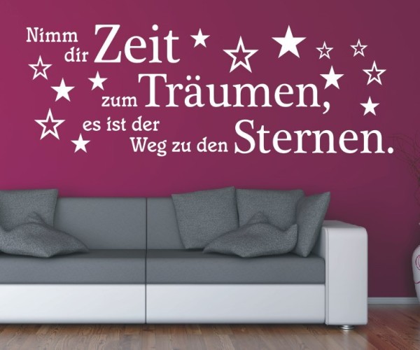 Wandtattoo Spruch | Nimm dir Zeit zum träumen, es ist der Weg zu den Sternen. | 1 | ✔Made in Germany  ✔Kostenloser Versand DE