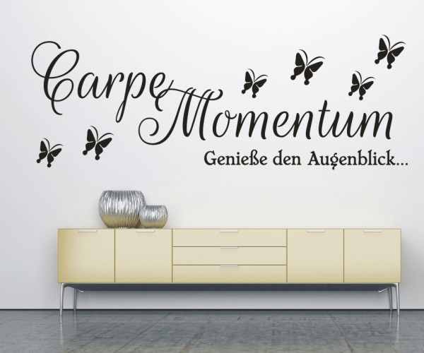 Wandtattoo Spruch | Carpe Momentum – Genieße den Augenblick... | 2 | ✔Made in Germany  ✔Kostenloser Versand DE