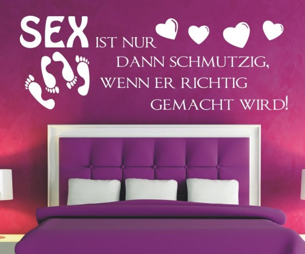 Wandtattoo Spruch | Sex ist nur dann schmutzig, wenn er richtig gemacht wird! | 5 | Schöne Wandsprüche für das Schlafzimmer | ✔Made in Germany  ✔Kostenloser Versand DE