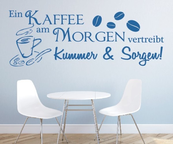 Wandtattoo Spruch | Ein Kaffee am Morgen vertreibt Kummer und Sorgen! | 3 | Schöne Wandsprüche für Küche und Esszimmer | ✔Made in Germany  ✔Kostenloser Versand DE