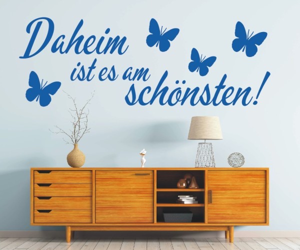 Wandtattoo Spruch | Daheim ist es am schönsten! | 8 | Schöne Wandsprüche für den Flur | ✔Made in Germany  ✔Kostenloser Versand DE
