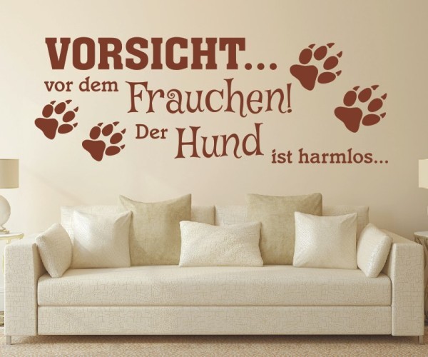 Wandtattoo Spruch | VORSICHT... vor dem Frauchen! Der Hund ist harmlos... | 1 | ✔Made in Germany  ✔Kostenloser Versand DE