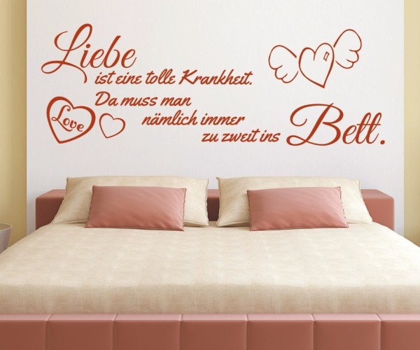Wandtattoo Schlafzimmer – Spruch | Liebe ist eine tolle Krankheit. Da muss man nämlich immer zu zweit ins Bett. | 6