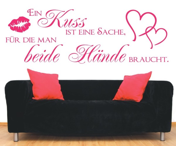 Wandtattoo Spruch | Ein Kuss ist eine Sache, für die man beide Hände braucht. | 3 | ✔Made in Germany  ✔Kostenloser Versand DE