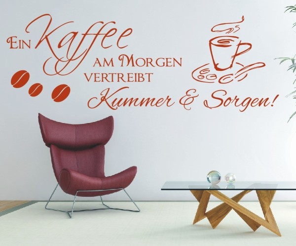 Wandtattoo Spruch | Kaffee am Morgen vertreibt Kummer & Sorgen | 1 | Schöne Wandsprüche für Küche und Esszimmer