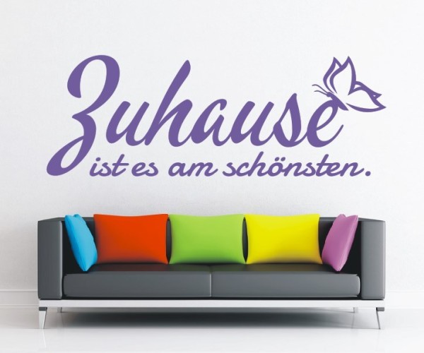 Wandtattoo Spruch | Zuhause ist es am schönsten | 6 | Schöne Wandsprüche für den Flur | ✔Made in Germany  ✔Kostenloser Versand DE