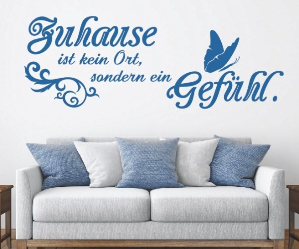 Wandtattoo Spruch | Zuhause ist kein Ort, sondern ein Gefühl. | 7 | Schöne Wandsprüche für den Flur | ✔Made in Germany  ✔Kostenloser Versand DE