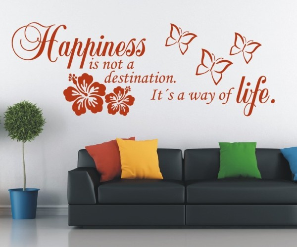 Wandtattoo Spruch | Happiness is not a destination. It´s a way of life. (Glück ist kein Ziel. Es ist eine Art zu Leben.) | 3 | ✔Made in Germany  ✔Kostenloser Versand DE