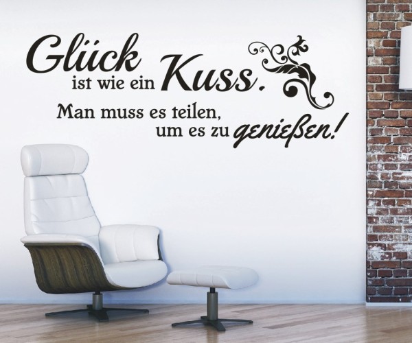 Wandtattoo Spruch | Glück ist wie ein Kuss. Man muss es teilen um es zu genießen! | 6 | ✔Made in Germany  ✔Kostenloser Versand DE