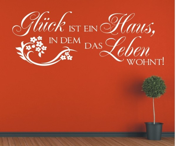 Wandtattoo Spruch | Glück ist ein Haus in dem das Leben wohnt! | 3 | Schöne Wandsprüche für den Flur | ✔Made in Germany  ✔Kostenloser Versand DE