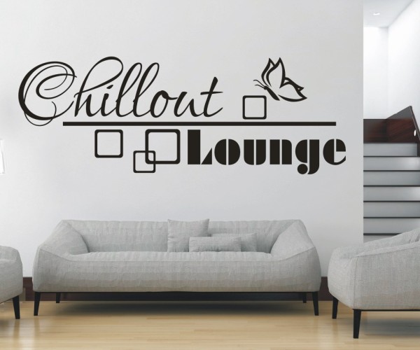 Wandtattoo Spruch | Chillout Lounge | 6 | ✔Made in Germany  ✔Kostenloser Versand DE