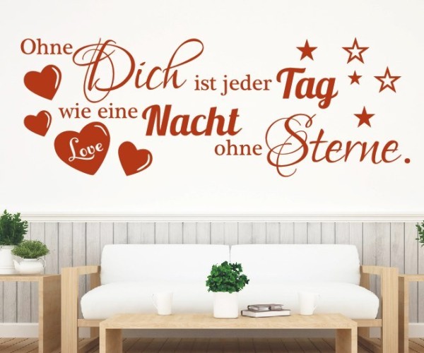 Wandtattoo Spruch | Ohne Dich ist jeder Tag wie eine Nacht ohne Sterne. | 2 | Schöne Wandsprüche für die Liebe | ✔Made in Germany  ✔Kostenloser Versand DE