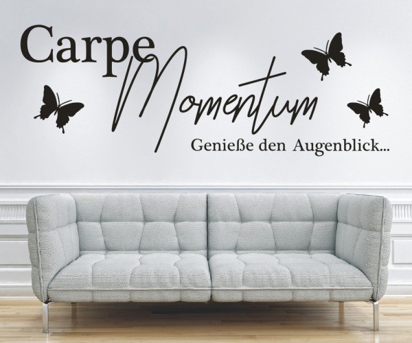 Wandtattoo Spruch | Carpe Momentum – Genieße den Augenblick... | 4 | ✔Made in Germany  ✔Kostenloser Versand DE