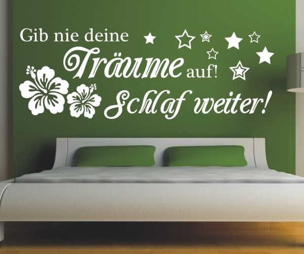 Wandtattoo Spruch | Gib nie deine Träume auf! Schlaf weiter! | 3 | Schöne Wandsprüche für das Schlafzimmer | ✔Made in Germany  ✔Kostenloser Versand DE