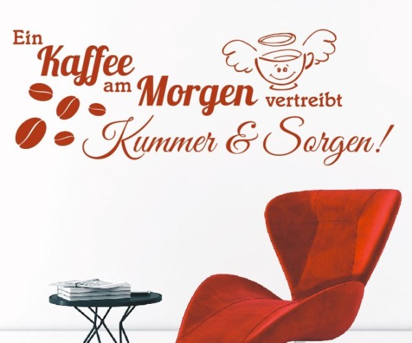 Wandtattoo Spruch | Ein Kaffee am Morgen vertreibt Kummer und Sorgen! | 1 | Schöne Wandsprüche für Küche und Esszimmer | ✔Made in Germany  ✔Kostenloser Versand DE