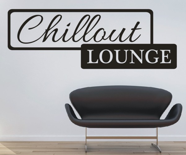 Wandtattoo Spruch | Chillout Lounge | 2 | ✔Made in Germany  ✔Kostenloser Versand DE