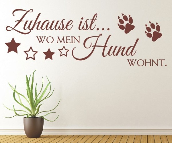 Wandtattoo Spruch | Zuhause ist... wo mein Hund wohnt. | 3 | Schöne Wandsprüche für den Flur | ✔Made in Germany  ✔Kostenloser Versand DE