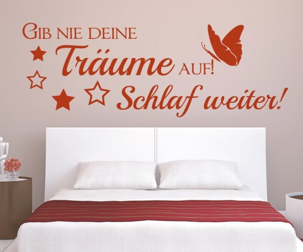 Wandtattoo Spruch | Gib nie deine Träume auf! Schlaf weiter! | 4 | Schöne Wandsprüche für das Schlafzimmer | ✔Made in Germany  ✔Kostenloser Versand DE