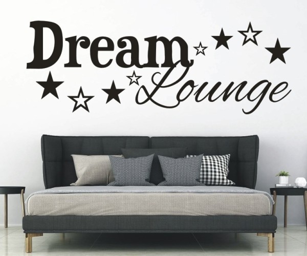Wandtattoo Spruch | Dream Lounge | 6 | Schöne Wandsprüche für das Schlafzimmer | ✔Made in Germany  ✔Kostenloser Versand DE