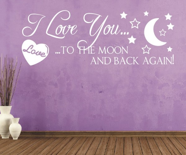 Wandtattoo Spruch | I Love You... ...to the moon and back again! | 5 | Schöne Wandsprüche z.B. für das Kinderzimmer | ✔Made in Germany  ✔Kostenloser Versand DE