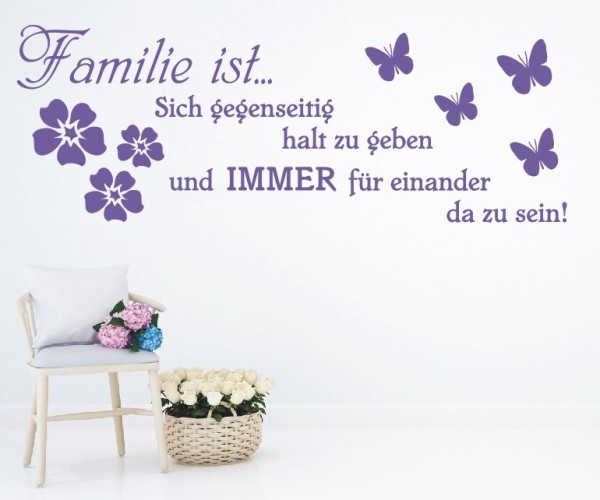 Wandtattoo Spruch | Familie ist... Sich gegenseitig halt zu geben und IMMER für einander da zu sein! | 1 | ✔Made in Germany  ✔Kostenloser Versand DE