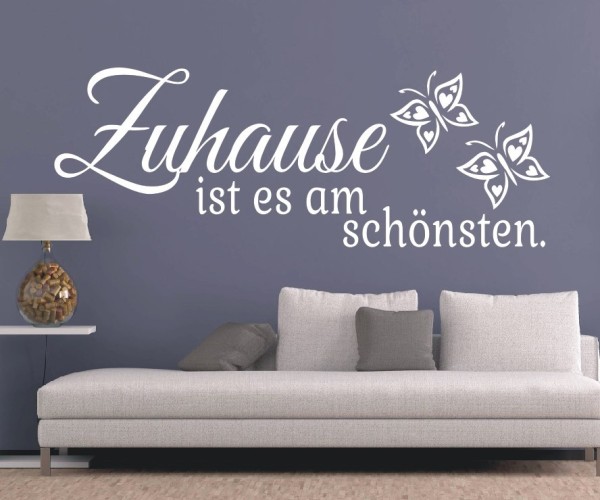 Wandtattoo Spruch | Zuhause ist es am schönsten. | 4 | Schöne Wandsprüche für den Flur | ✔Made in Germany  ✔Kostenloser Versand DE