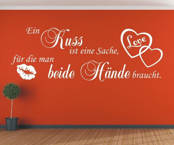 Wandtattoo Spruch | Ein Kuss ist eine Sache, für die man beide Hände braucht. | 2 | ✔Made in Germany  ✔Kostenloser Versand DE