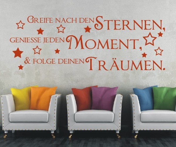Wandtattoo Spruch | Greife nach den Sternen, genieße jeden Moment, & folge deinen Träumen. | 7 | ✔Made in Germany  ✔Kostenloser Versand DE