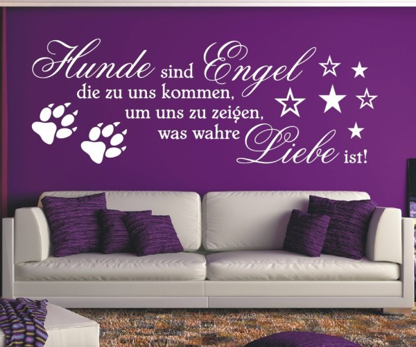 Wandtattoo Spruch | Hunde sind Engel die zu uns kommen, um uns zu zeigen, was wahre Liebe ist! | 2 | ✔Made in Germany  ✔Kostenloser Versand DE