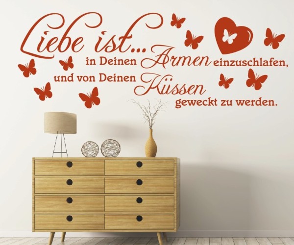 Wandtattoo Spruch | Liebe ist... in Deinen Armen einzuschlafen, und von Deinen Küssen geweckt zu werden. | 5 | ✔Made in Germany  ✔Kostenloser Versand DE