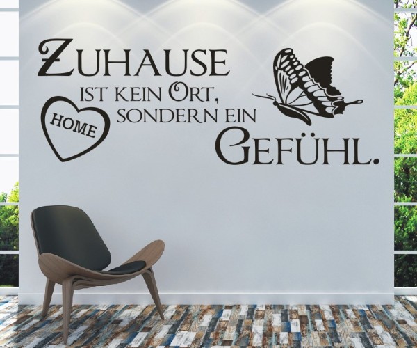 Wandtattoo Spruch | Zuhause ist kein Ort, sondern ein Gefühl. | 11 | Schöne Wandsprüche für den Flur | ✔Made in Germany  ✔Kostenloser Versand DE