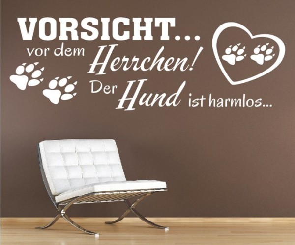 Wandtattoo Spruch | VORSICHT... vor dem Herrchen! Der Hund ist harmlos... | 2 | ✔Made in Germany  ✔Kostenloser Versand DE
