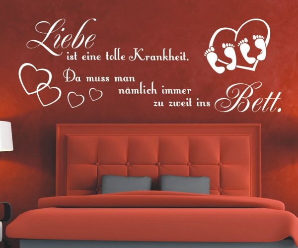 Wandtattoo Schlafzimmer – Spruch | Liebe ist eine tolle Krankheit. Da muss man nämlich immer zu zweit ins Bett. | 2 | ✔Made in Germany  ✔Kostenloser Versand DE