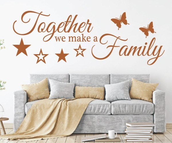 Wandtattoo Spruch | Together we make a family | 5 | Schöne englische Wandsprüche für die Familie | ✔Made in Germany  ✔Kostenloser Versand DE
