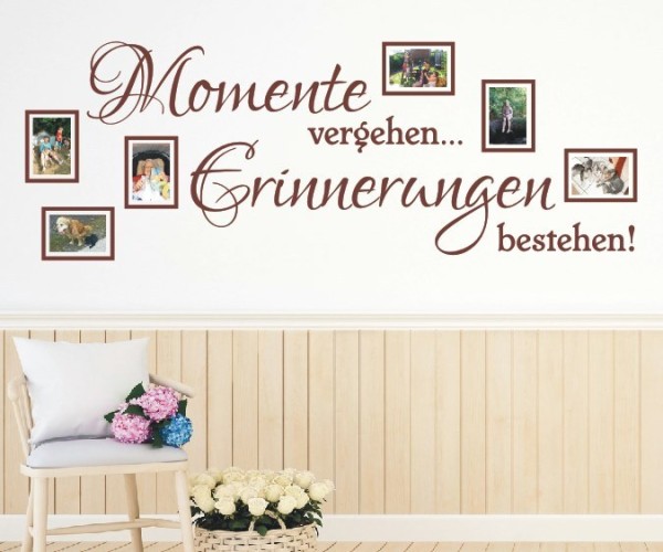 Wandtattoo Spruch | Momente vergehen... Erinnerungen bestehen! | 2 | Mit Bilderrahmen und Fotoklebepunkten | ✔Made in Germany  ✔Kostenloser Versand DE