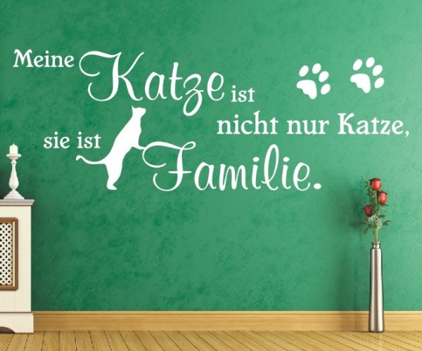 Wandtattoo Spruch | Meine Katze ist nicht nur Katze, sie ist Familie. | 2 | ✔Made in Germany  ✔Kostenloser Versand DE