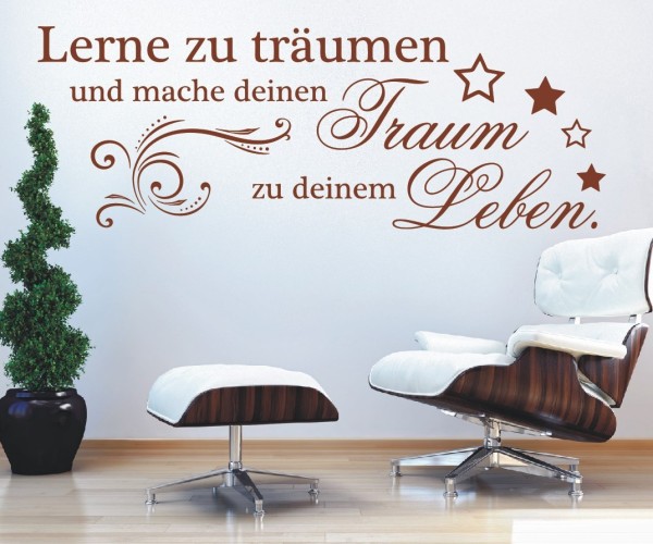 Wandtattoo Spruch | Lerne zu träumen... und mache deinen Traum zu deinem Leben. | 12 | ✔Made in Germany  ✔Kostenloser Versand DE