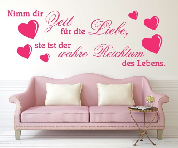 Wandtattoo Spruch | Nimm die Zeit für die Liebe, sie ist der wahre Reichtum des Lebens. | 1 | ✔Made in Germany  ✔Kostenloser Versand DE