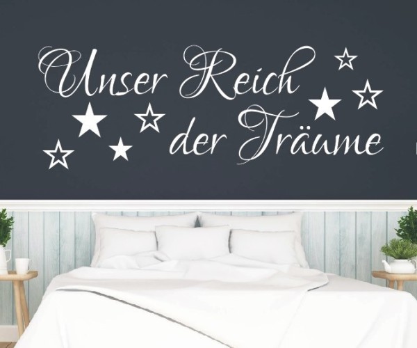 Wandtattoo Spruch | Unser Reich der Träume | 4 | Schöne Wandsprüche für das Schlafzimmer | ✔Made in Germany  ✔Kostenloser Versand DE