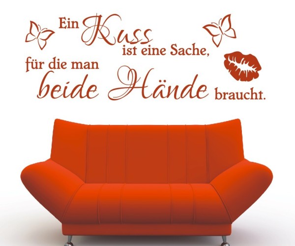 Wandtattoo Spruch | Ein Kuss ist eine Sache, für die man beide Hände braucht. | 5 | ✔Made in Germany  ✔Kostenloser Versand DE