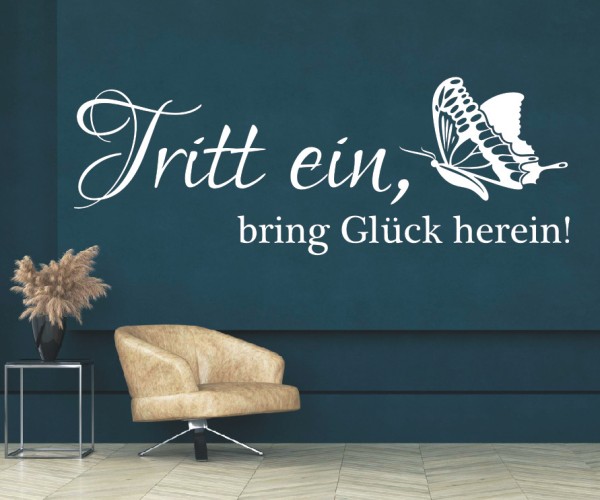 Wandtattoo Spruch | Tritt ein, bring Glück herein! | 5 | Schöne Wandsprüche für den Flur | ✔Made in Germany  ✔Kostenloser Versand DE