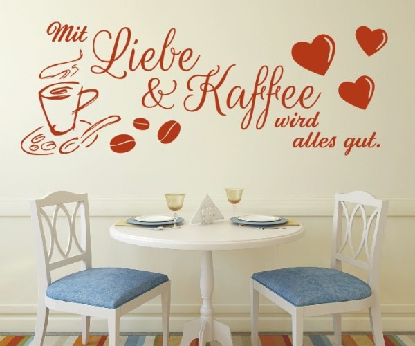 Wandtattoo Spruch | Mit Liebe und Kaffee wird alles gut | 2 | Schöne Wandsprüche für Küche und Esszimmer | ✔Made in Germany  ✔Kostenloser Versand DE