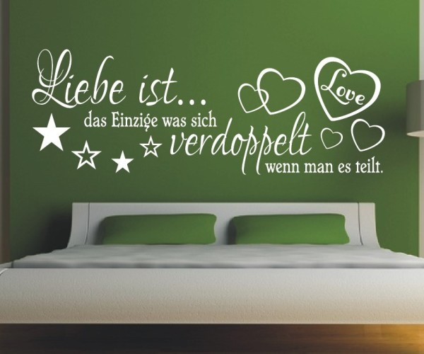 Wandtattoo Spruch | Liebe ist... das Einzige was sich verdoppelt wenn man es teilt. | 6 | ✔Made in Germany  ✔Kostenloser Versand DE