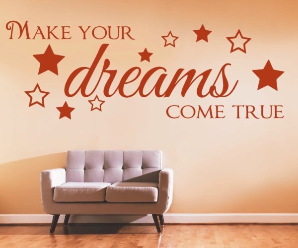 Wandtattoo Spruch | Make your dreams come true! | 1 | Schöne englische Wandsprüche | ✔Made in Germany  ✔Kostenloser Versand DE