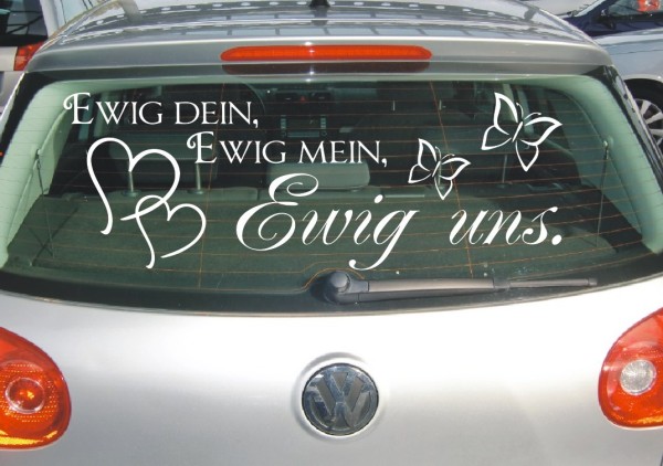 Aufkleber Hochzeit | Ewig dein, Ewig mein, Ewig uns als Autoaufkleber | 4 | ✔Made in Germany  ✔Kostenloser Versand DE