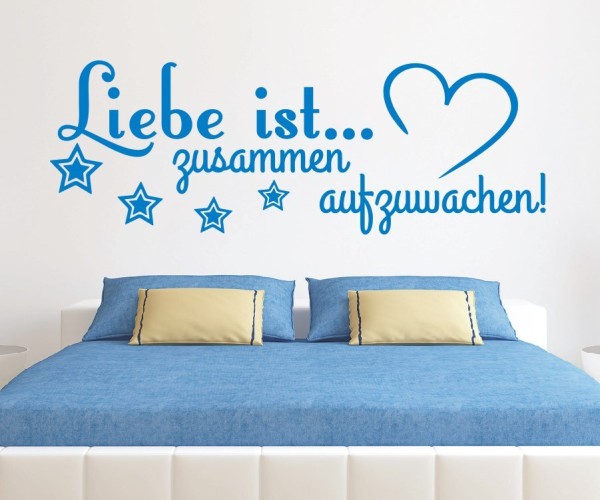 Wandtattoo Spruch | Liebe ist... zusammen aufzuwachen! | 4 | Schöne Wandsprüche für das Schlafzimmer | ✔Made in Germany  ✔Kostenloser Versand DE
