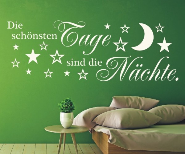 Wandtattoo Spruch | Die schönsten Tage sind die Nächte. | 2 | Schöne Wandsprüche für das Schlafzimmer | ✔Made in Germany  ✔Kostenloser Versand DE