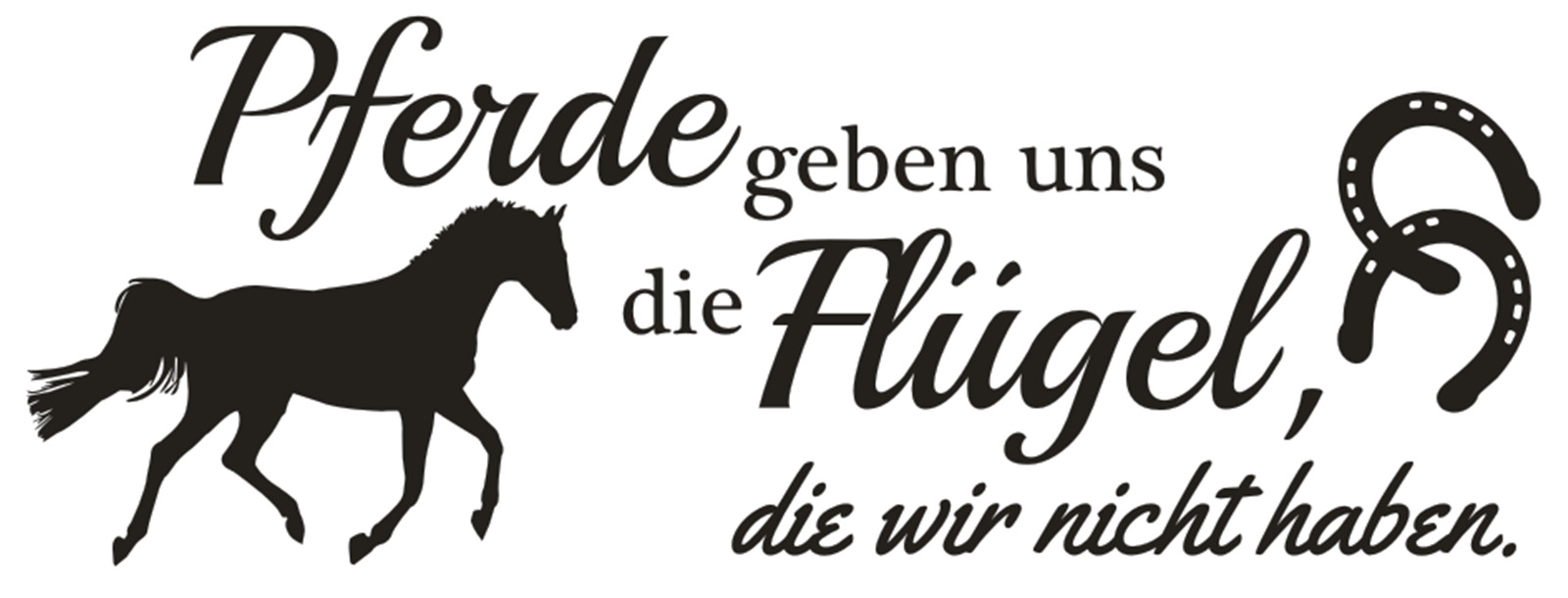 Spruch WANDTATTOO Pferde geben uns Flügel Sticker Wandaufkleber Wandsticker 6